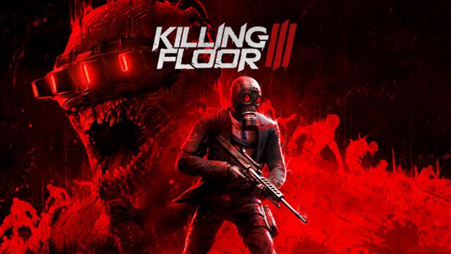 Bộ sưu tập game Killing Floor 3