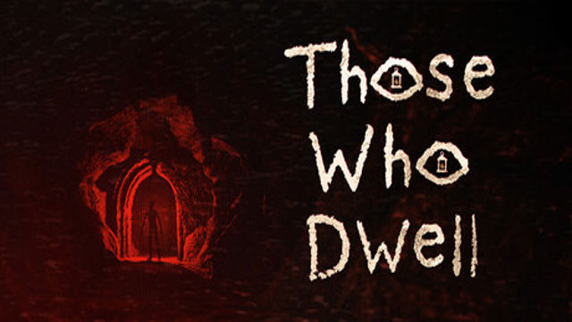Bộ sưu tập game Those Who Dwell