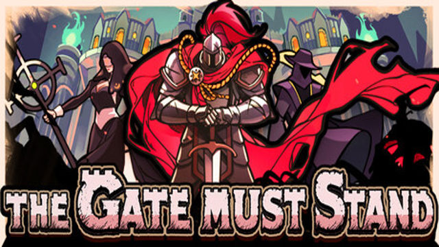 Bộ sưu tập game The Gate Must Stand