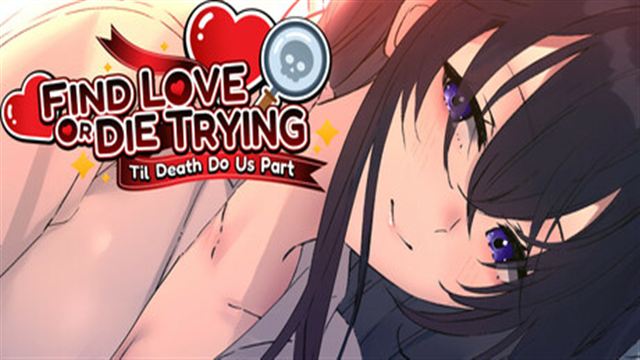 Tải game Find Love or Die Trying Til Death Do Us Part-TENOKE