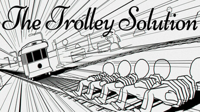 Bộ sưu tập game The Trolley Solution
