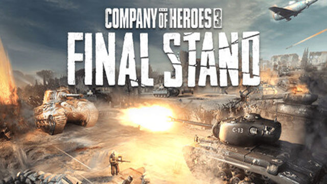Bộ sưu tập game Company of Heroes 3: Final Stand