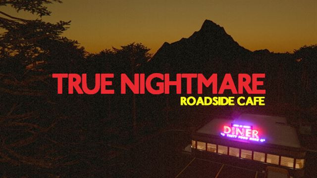 Bộ sưu tập game True Nightmare - Roadside Сafe