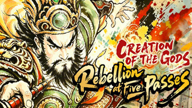 Bộ sưu tập game CREATION OF THE GODS: Rebellion at Five Passes