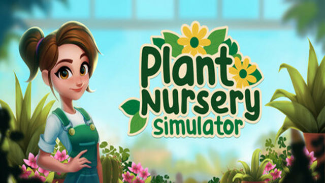 Bộ sưu tập game Plant Nursery Simulator