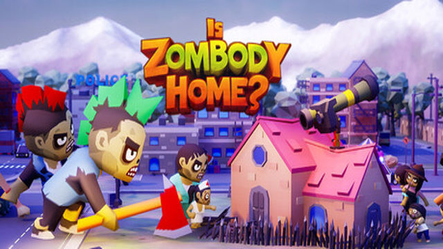 Bộ sưu tập game Is Zombody Home?