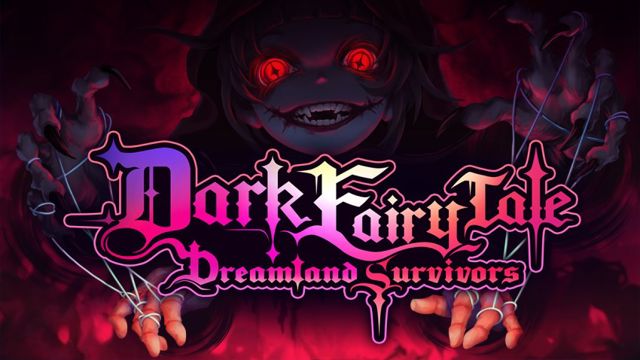 Bộ sưu tập game Dark Fairy Tale: Dreamland Survivors