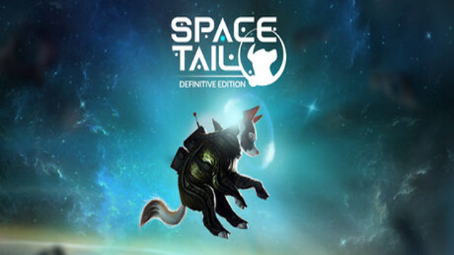 Bộ sưu tập game Space Tail: Definitive Edition