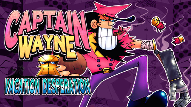 Bộ sưu tập game Captain Wayne - Vacation Desperation