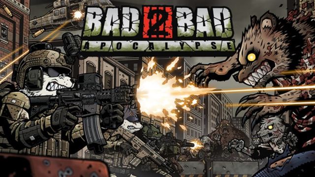 Tải game Bad 2 Bad Apocalypse-TENOKE