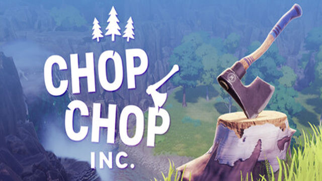 Bộ sưu tập game Chop Chop Inc.