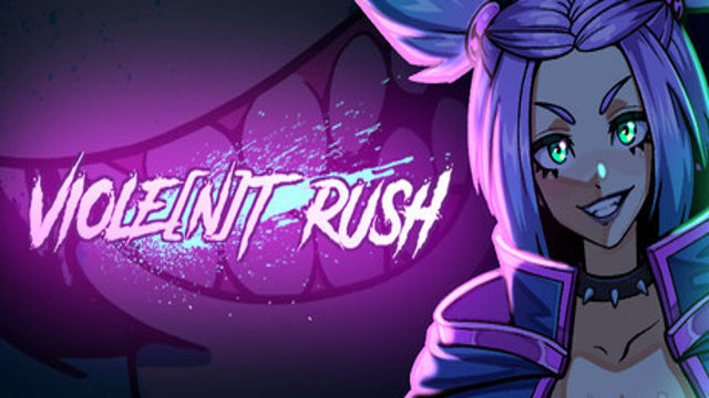 Bộ sưu tập game VIOLENT RUSH