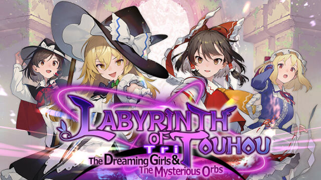 Bộ sưu tập game Labyrinth of Touhou Tri -The Dreaming Girls & The Mysterious Orbs-