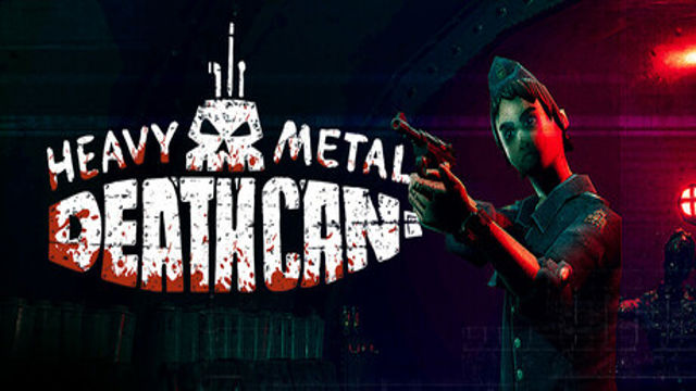 Bộ sưu tập game Heavy Metal Death Can