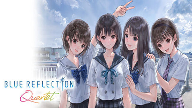 Bộ sưu tập game BLUE REFLECTION Quartet