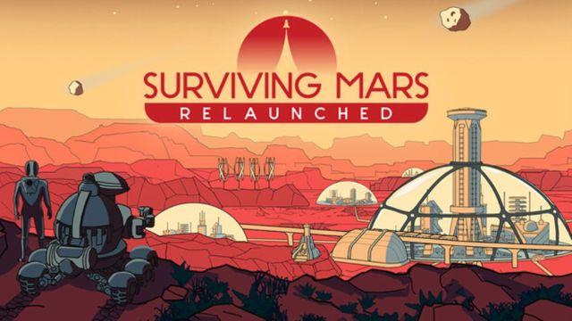Bộ sưu tập game Surviving Mars: Relaunched