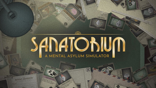 Bộ sưu tập game Sanatorium - A Mental Asylum Simulator