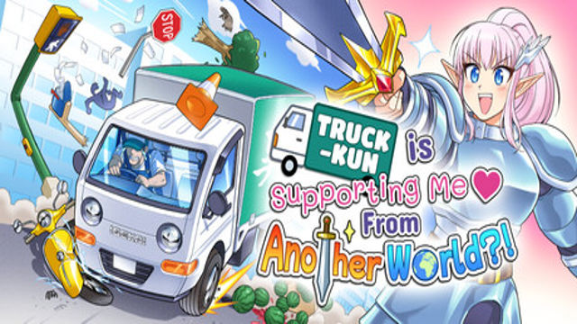 Bộ sưu tập game Truck-kun is Supporting Me from Another World?!