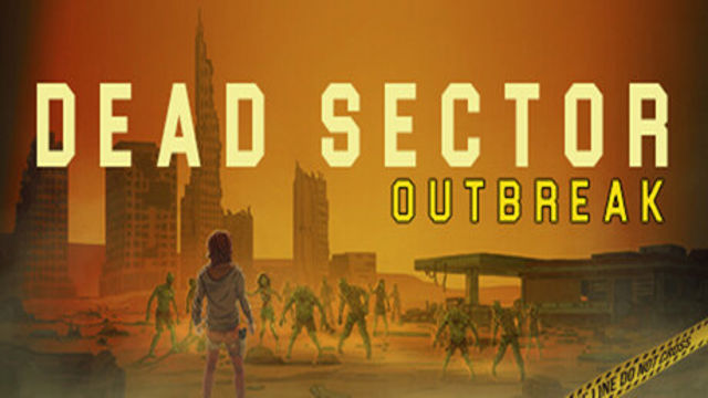Bộ sưu tập game Dead Sector: Outbreak