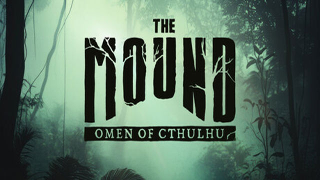 Bộ sưu tập game The Mound: Omen of Cthulhu