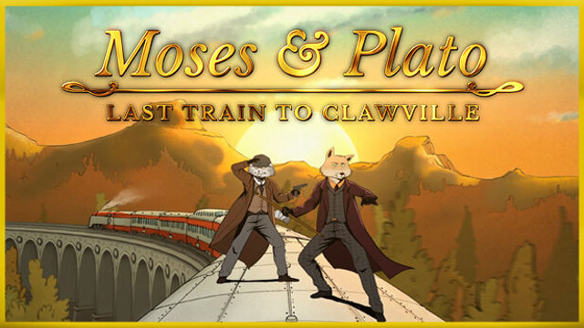Bộ sưu tập game Moses & Plato - Last Train to Clawville