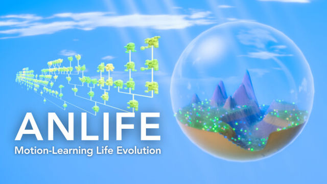 Bộ sưu tập game ANLIFE: Motion-Learning Life Evolution