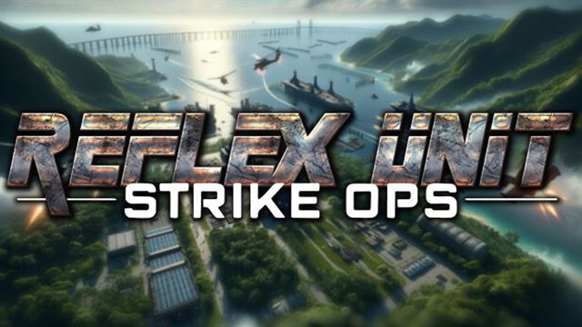 Bộ sưu tập game Reflex Unit : Strike Ops