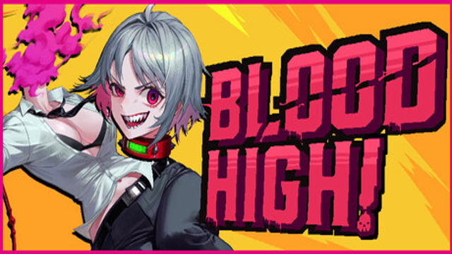 Bộ sưu tập game Blood High!