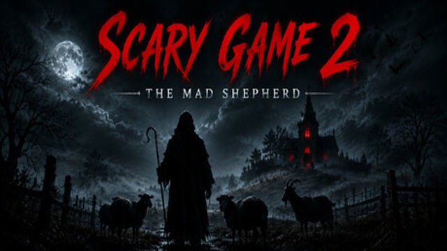 Bộ sưu tập game Scary Game 2: The Mad Shepherd
