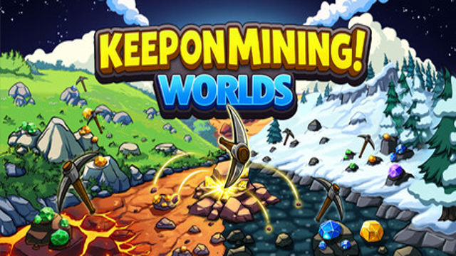 Bộ sưu tập game Keep on Mining! - Worlds