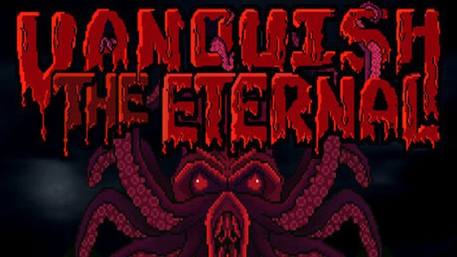 Bộ sưu tập game Vanquish The Eternal