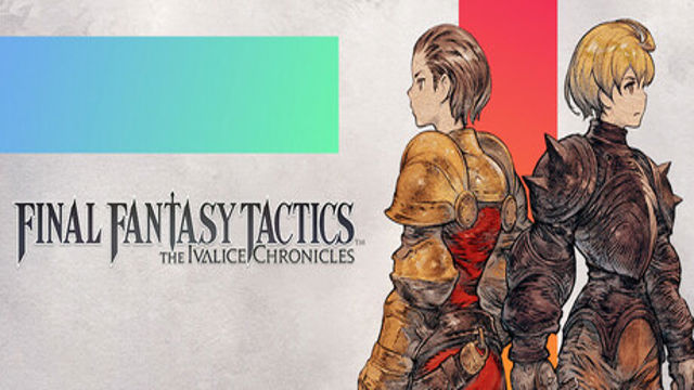Bộ sưu tập game FINAL FANTASY TACTICS - The Ivalice Chronicles