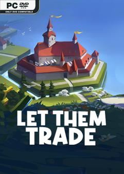 Tải game Let Them Trade v1.0.3.17-P2P