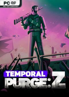 Tải game Temporal Purge Z-TENOKE