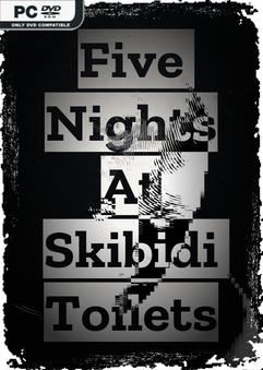 Tải game Five Nights At Skibidi Toilets-TENOKE