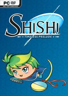Tải game Shishi Timeless Prelude-TENOKE