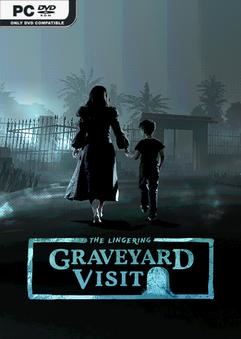 Tải game The Lingering Graveyard Visit-P2P