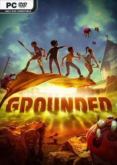 Tải game Grounded v1.4.7.4815-P2P