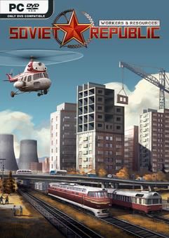Tải game Workers and Resources Soviet Republic v1.1.0.17-P2P