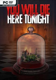 Tải game You Will Die Here Tonight v1.1.0-P2P
