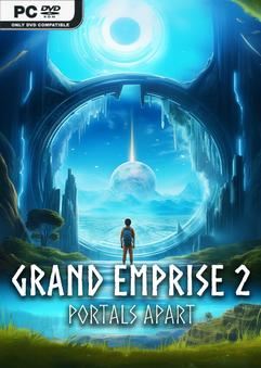 Tải game Grand Emprise 2 Portals Apart v20250819-P2P