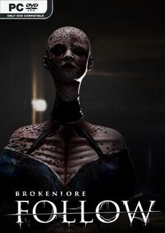 Tải game BrokenLore FOLLOW-TENOKE