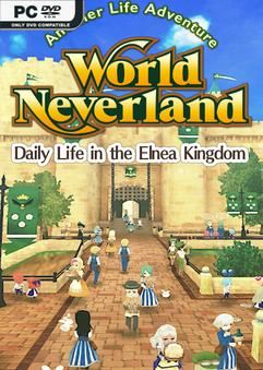 Tải game WorldNeverland Daily Life in the Elnea Kingdom-TENOKE