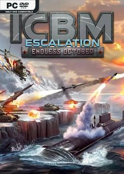 Tải game ICBM Escalation Endless October PROPER-SKIDROW