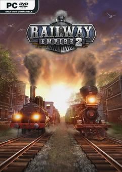 Tải game Railway Empire 2 Deluxe Edition v1.6.1.63370-P2P