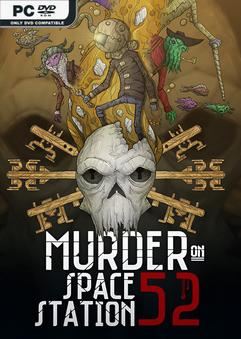 Tải game Murder On Space Station 52-FCKDRM