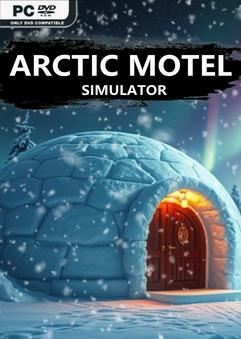 Tải game Arctic Motel Simulator v3.0.2-TENOKE