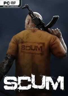 Tải game SCUM v0.9.611.90072 Early Access
