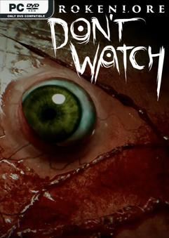 Tải game BrokenLore DONT WATCH-TENOKE