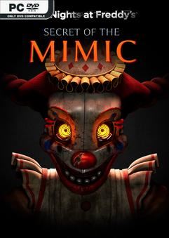 Tải game Five Nights at Freddys Secret of the Mimic v1.0.20250826-P2P